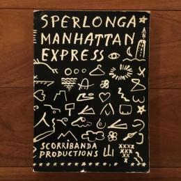 [英]Sperlonga Manhattan Express