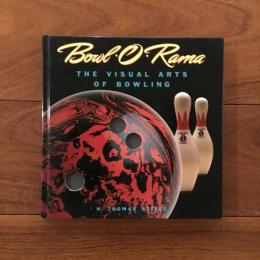 [英]Bowl・O・Rama: The Visual Arts of Bowling