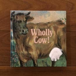 [英]Wholly Cow!