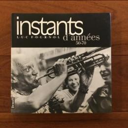 [仏]instants: d'annees 50-70