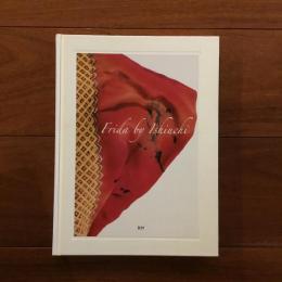 Frida by Ishiuchi