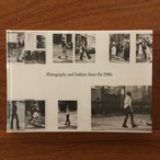 写真とファッション 90年代以降の関係性を探る