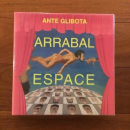 [仏]Fernando Arrabal: Arrabal Espace