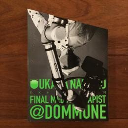 宇川直宏展　Final Media Therapist @Dommune