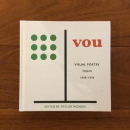 [英]Vou Visual Poetry Tokyo 1958-1978 (2nd ed. 限定版）