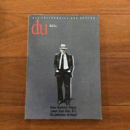 [独]du Heft Nr.10 Oktober 1990　特集: Isaac Bashevis Singer. Lower East Side N.Y. Ein judischer Archipel