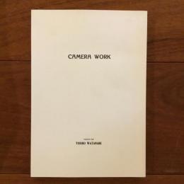 Camera Work カメラ・ウヮ-ク : レヴューを見る 東京松竹楽劇 (「渡辺義雄の世界」展展示資料）