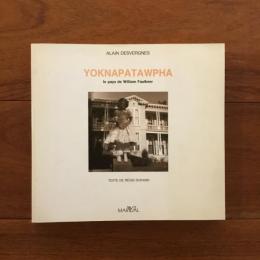[仏]Yoknapatawpha: le pays de William Faulkner