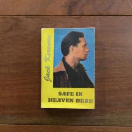 [英]SAFE IN HEAVEN DEAD Interviews with Jack Kerouac