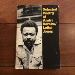[英]Selected Poetry of Amiri Baraka/LeRoi Jones