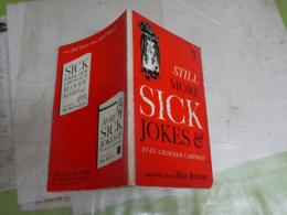 STILL MORE SICK JOKER　EVEN GRIMMER CARTOONS    Max Rezwin  ペーパーバック　ヤケシミ汚難痛有　送料300円　G1右中