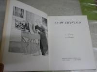 SNOW　CRYSTALS　　W・A・BENTLEY　AND　W・J・HUMPHREYS　　ペーパーバック　ヤケシミ汚スレ有　E2右中　送料300円
