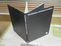 PROFESSIONAL　PHOTOGRAPHY　IN AMERICA　　ハードカバー　　E・STEICHEN　B・NEWHALL　B・BACHRACH　R・KINSTLER　I・DMITRIほか　送料300円　E2右中