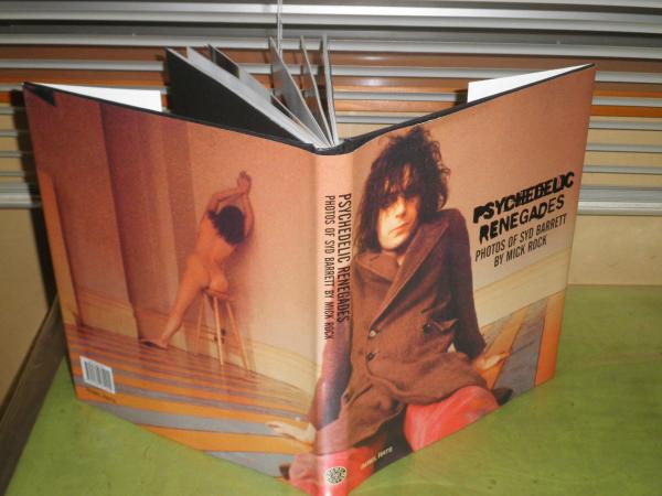 Psychedelic Renegades PHOTOS OF SYD BARRETT BY MICK ROCK ハード