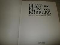GLANZ und ELEND des KORPERS 　ハードカバー　独文　ラリークラーク　ピエールモリニエ　イリナイオネスコ　細江英公　ブルースウェーバー　メイプルソープ　ヤンソーデック　ピータージュエルウィトキン　他　E1右