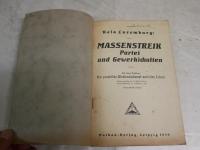 MASSENSTREIK　　独文　大規模ストライキ　ROSA LUXEMBURG　ローザ・ルクセンブルグ著　ヤケシミ汚難痛有　　L1右
