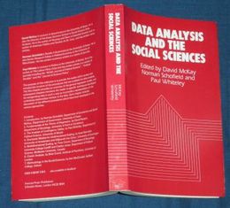 Data Analysis and the Social sciences   David Mckay Norman Schofield paul whiteley著　ヤケシミ汚難有　L2