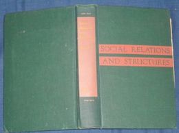 Social Relations and Structures