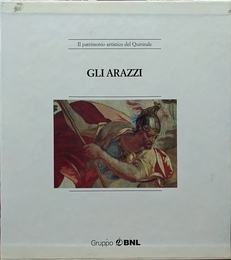 Il Patrimonio artistico del Quirinale: Gli Arazzi