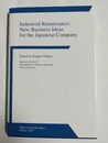 Industrial Renaissance : new business ideas for the Japanese company