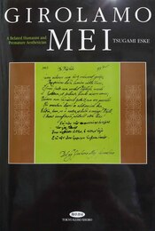 GIROLAMO MEI A Belated Humanist and Premature Aesthetician