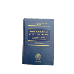 Foreign law in civil litigation : a comparative and functional analysis