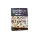 Dictionnaire de la France medievale