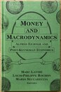 Money and macrodynamics : Alfred Eichner and post-Keynesian economics
