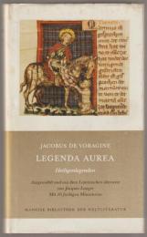 Legenda aurea : Heiligenlegenden.