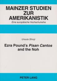 Ezra Pound's Pisan Cantos and the Noh