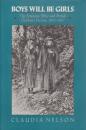 Boys will be girls : the feminine ethic and British children's fiction, 1857-1917