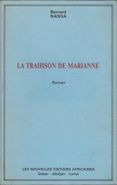 La trahison de Marianne : roman