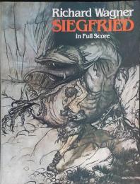 Siegfried : in full score