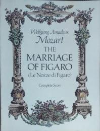 The marriage of Figaro (Le nozze di Figaro)