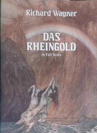 Das Rheingold : in full score