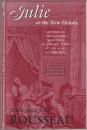 Julie, or the new Heloise : letters of two lovers who live in a small town at the foot of the Alps.