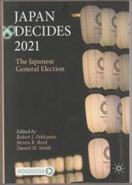 Japan decides 2021 : the Japanese general election.