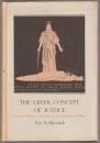 The Greek concept of justice : from its shadow in Homer to its substance in Plato