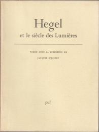 Hegel et le siècle des lumières
