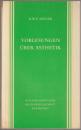 Vorlesungen über Ästhetik.
