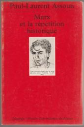 Marx et la répétition historique.