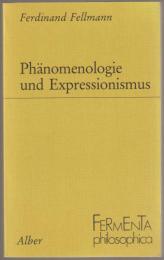 Phanomenologie und Expressionismus
