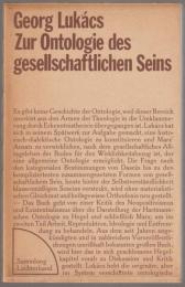 Zur Ontologie des gesellschaftlichen Seins : Hegels falsche und echte Ontologie.
