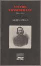Victor Considerant 1808-1893 : le coeur et la raison.