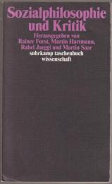 Sozialphilosophie und Kritik.