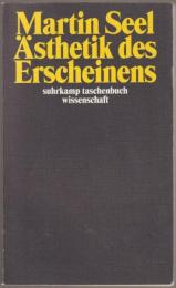 Ästhetik des Erscheinens.