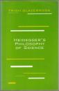 Heidegger's philosophy of science