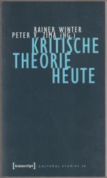 Kritische Theorie heute.