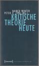Kritische Theorie heute.