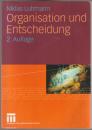 Organisation und Entscheidung.